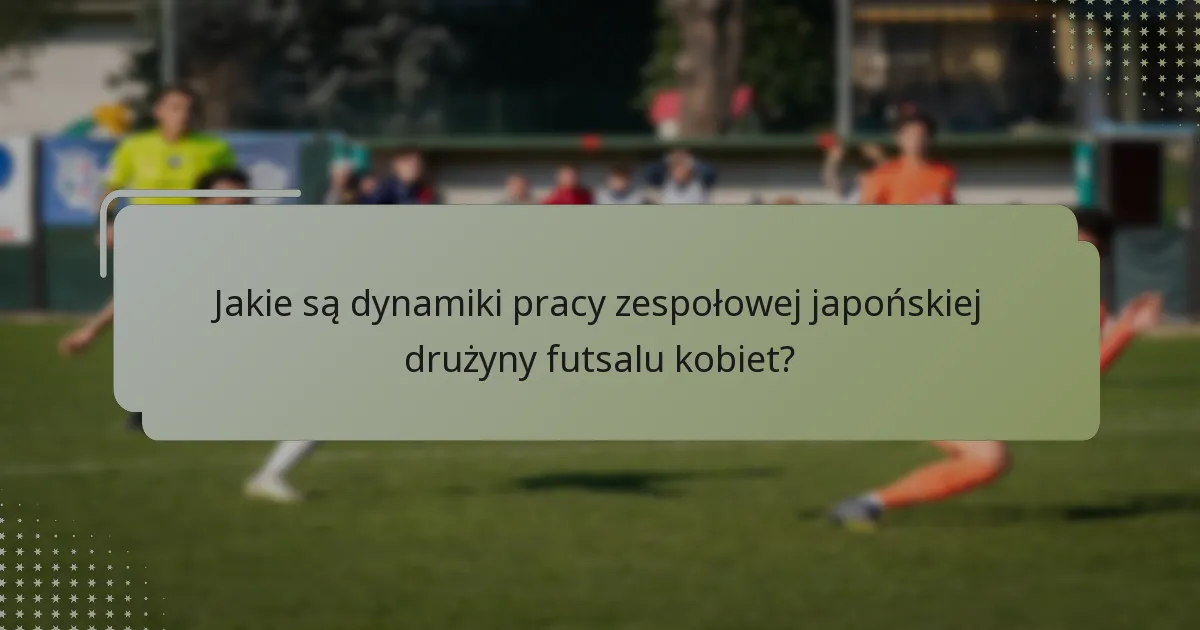 Jakie są kluczowe czynniki przyczyniające się do sukcesu drużyny?