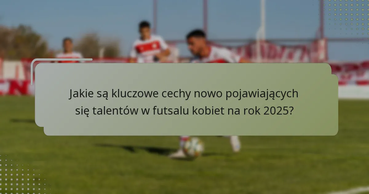 Jak metryki wydajności odzwierciedlają potencjał nowo pojawiających się talentów?